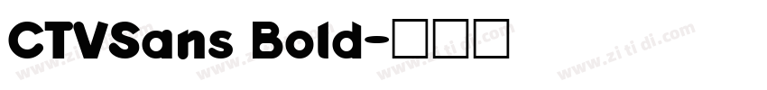 CTVSans Bold字体转换
